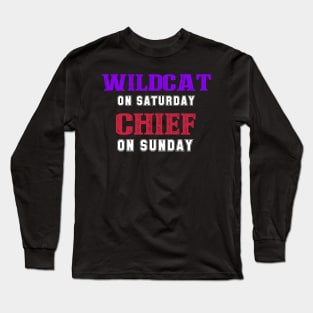 wildcat on saturday chief on sunday kansas city footbal funny Long Sleeve T-Shirt